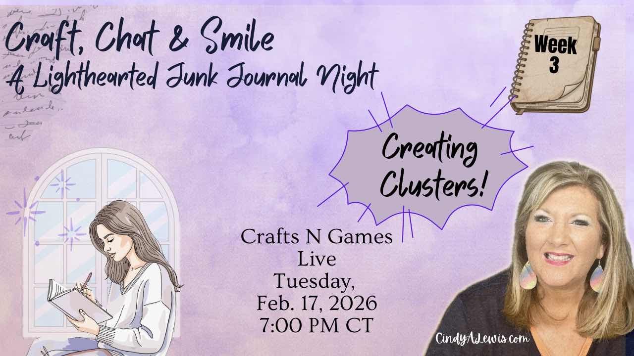 Craft, Chat & Smile | A Lighthearted Junk Journal Night | Crafts N Games Live