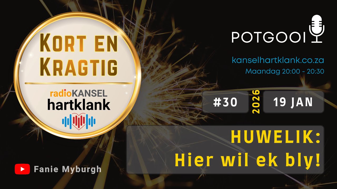 HUWELIK: Hier wil ek bly! | Ep30 | Radiokansel Hartklank