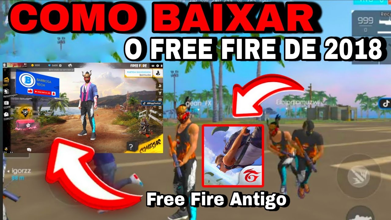 COMO BAIXAR O FREE FIRE DE 2018  DOWNLOAD DO FREE FIRE ANTIGO PARA CELULAR E EMULADOR
