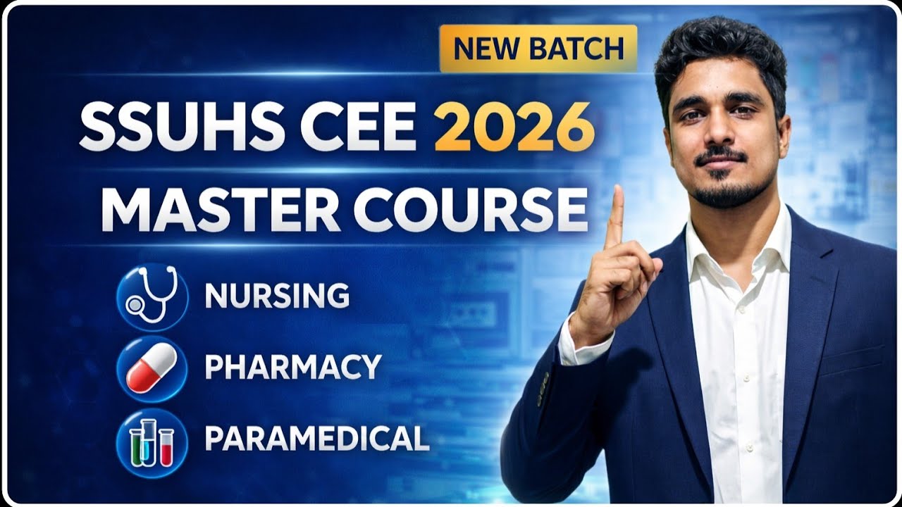 SSUHS CEE 2026 Master Course 🔥 BSc Nursing, Pharmacy & Paramedical | Complete Preparation