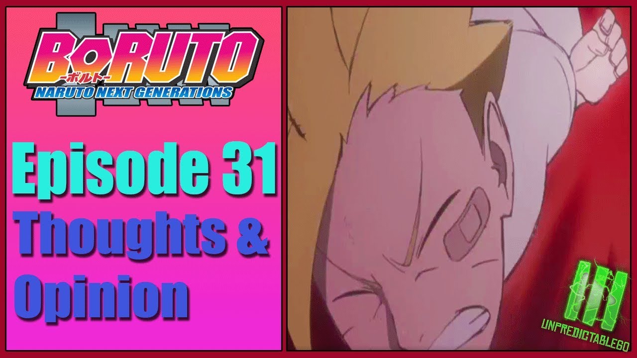 Boruto Episode 31 | Boruto and Kagura | Thoughts & Opinion