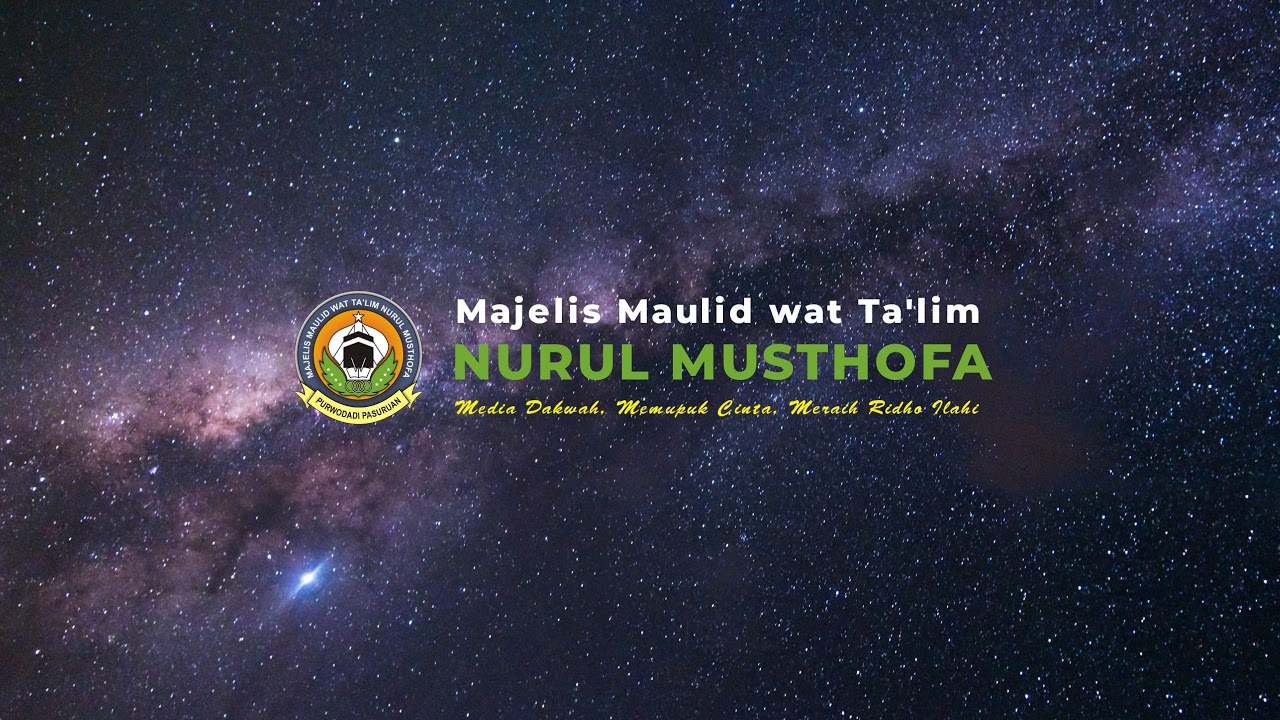 LIVE MAJELIS NURUL MUSTHOFA HAFLAH AKHIRUSSANAH TPQ NURUL FURQON DUSUN NGAWEN DESA SENTUL
