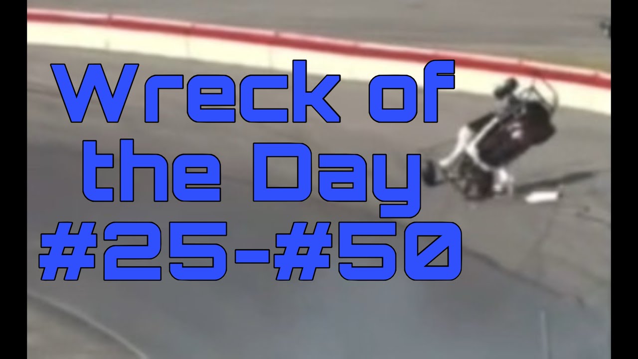 Wreck of the Day #25 - #50 Compilation