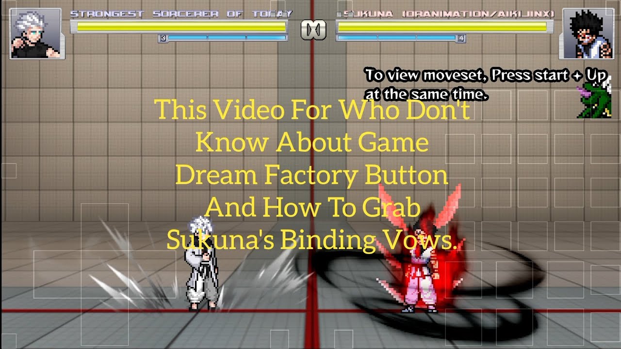 [Tutorial Video] For Game Dream Factory Button And Sukuna's Binding Vows.