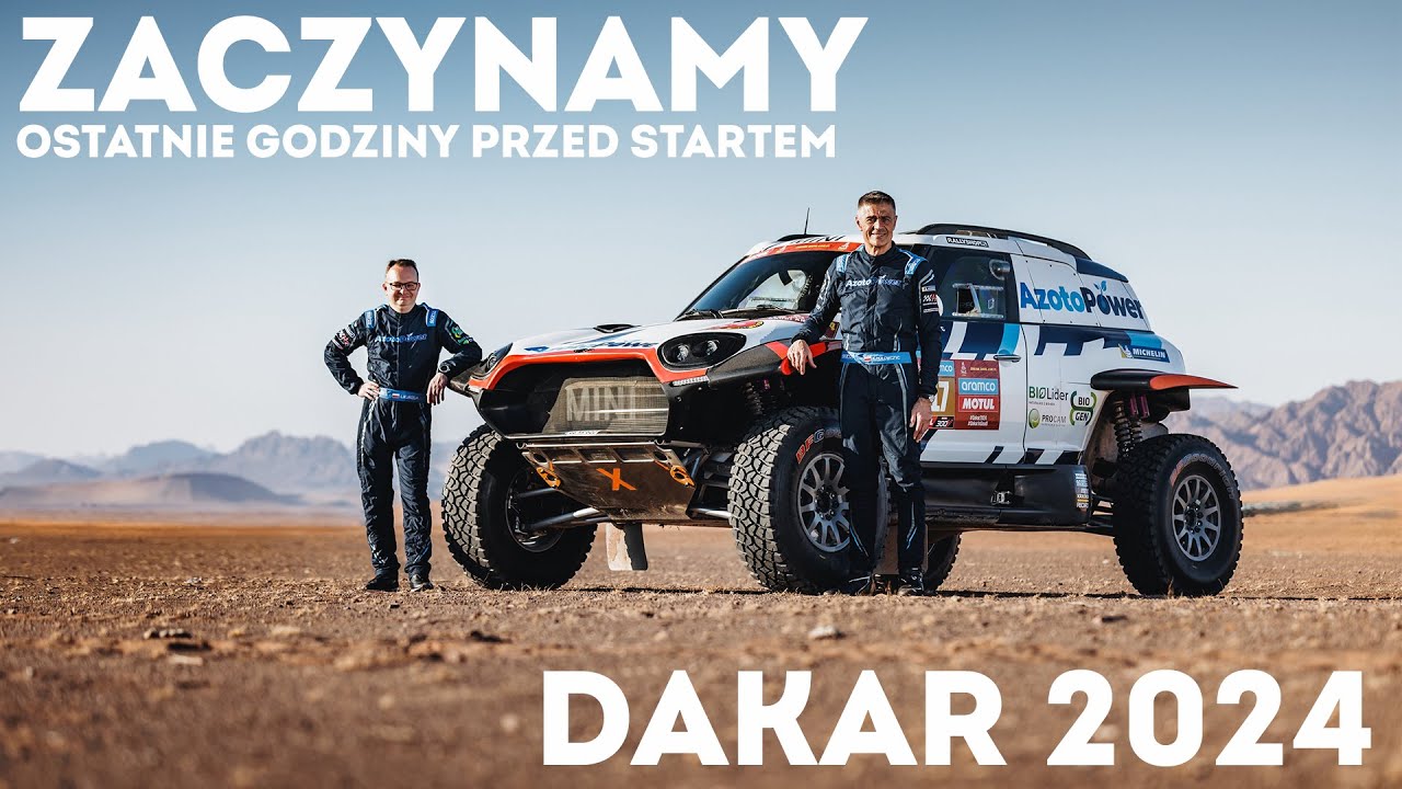 DAKAR 2024 - zaczynamy, ostatnie godziny przed startem. Krzysztof Hołowczyc.