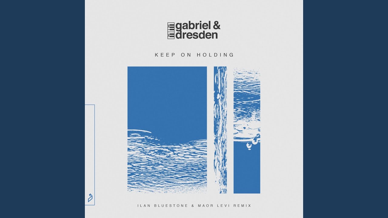 Keep On Holding (ilan Bluestone & Maor Levi Extended Mix)