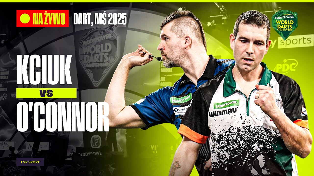 DART, MŚ 2025: SESJA WIECZORNA, WILLIAM O'CONNOR - KRZYSZTOF KCIUK