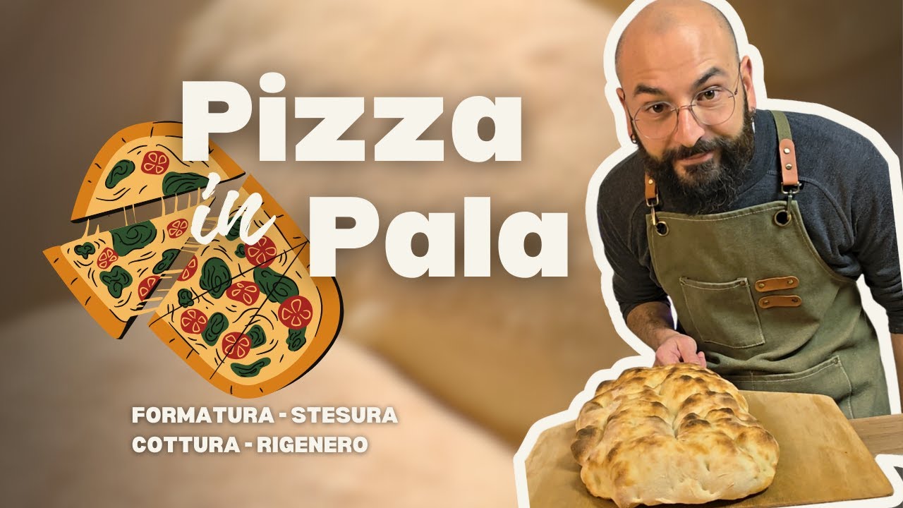 🍕 PIZZA IN PALA: Formatura, Stesura, Cottura & Rigenero 🔥