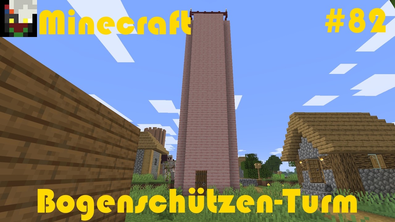 Minecraft - Folge 82 - Bogenschützen-Turm