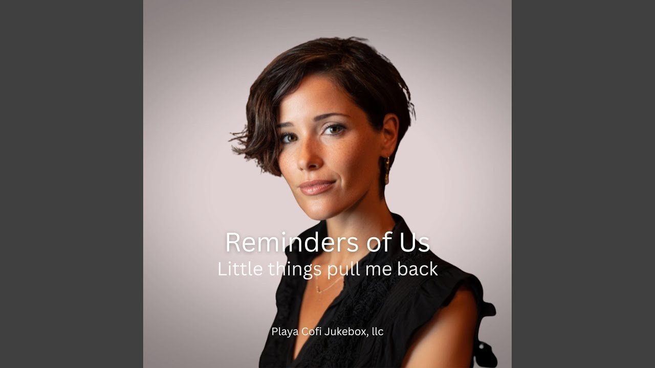 Reminders of Us