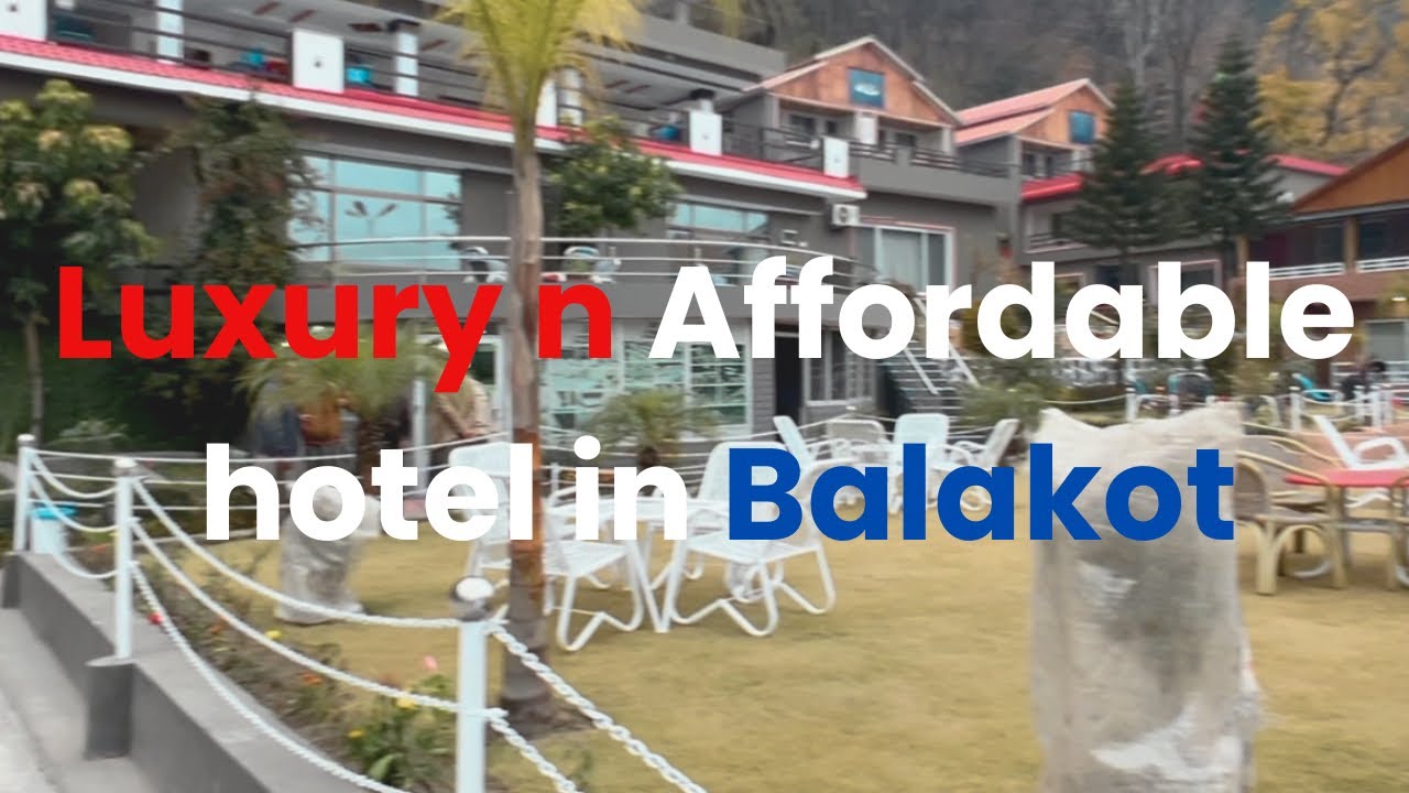 Qalandrabad to Balakot🫶🏻 Most affordable n Luxury hotel in Balakot❤️
