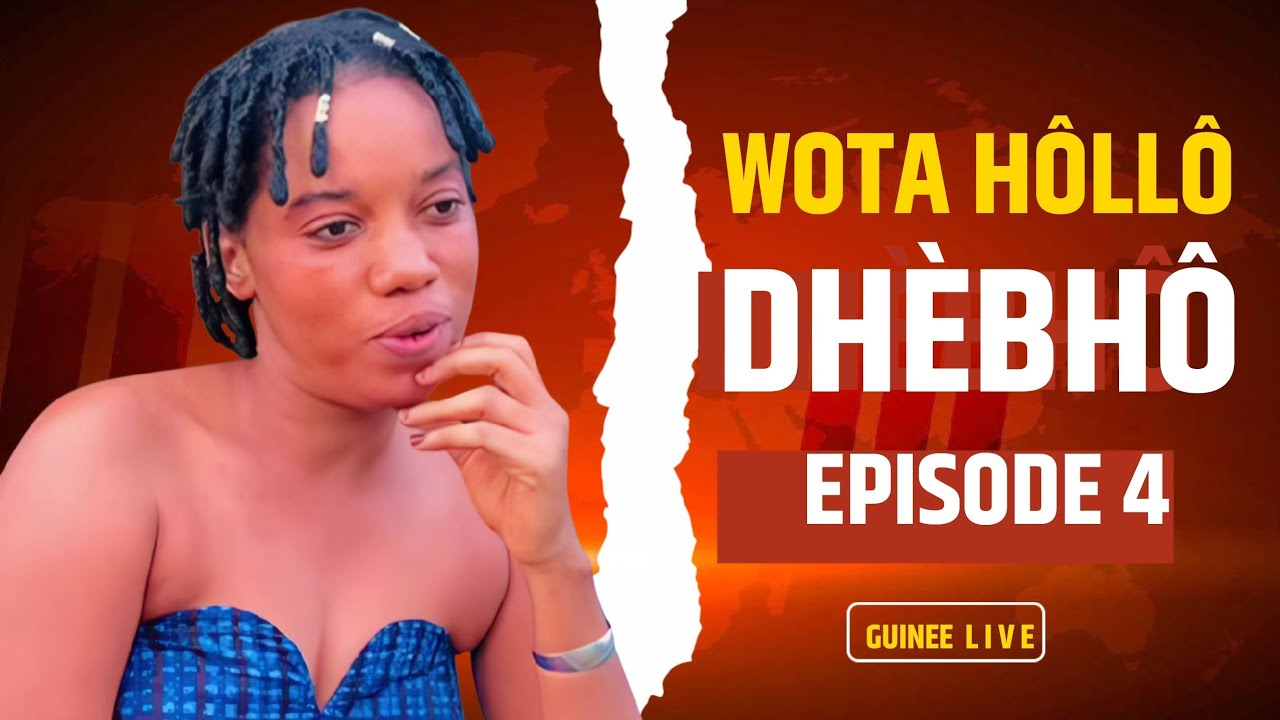 WOTA HÔLLÔ DHÈBHÔ 4