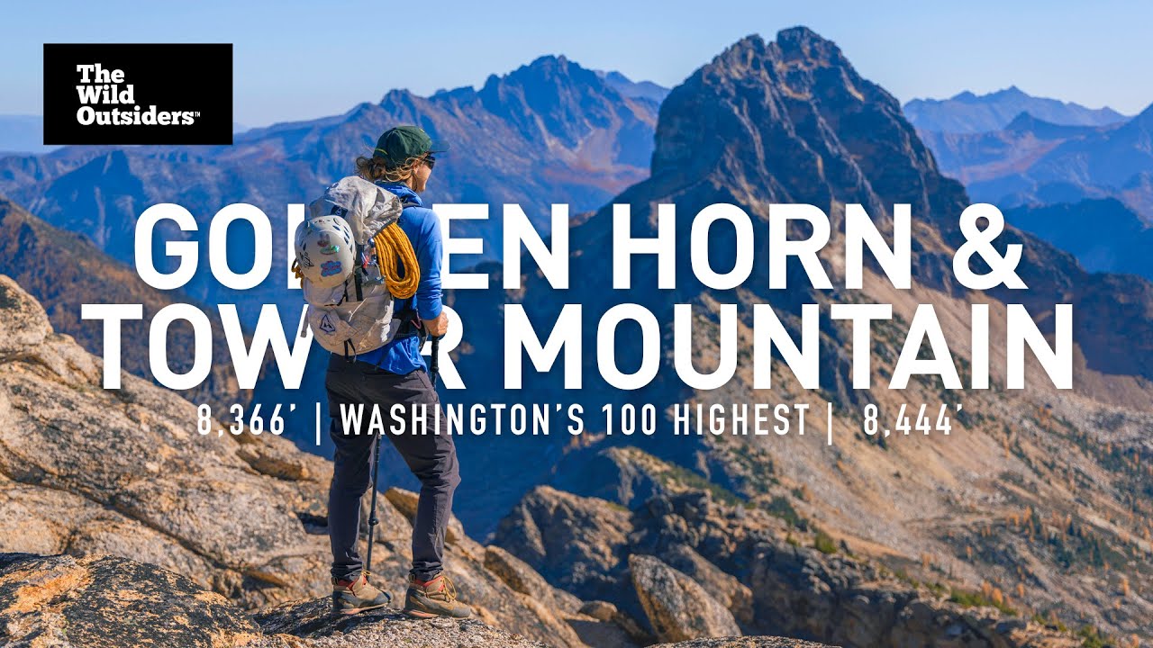 Golden Horn & Tower Mountain | Washington's 100 Highest | + Mount Hardy