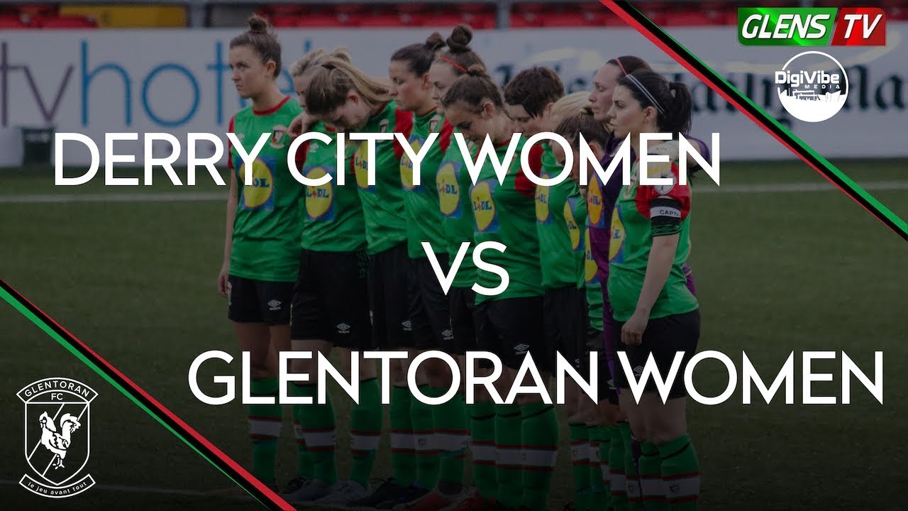 Derry City vs Glentoran Women - 24th April 2019