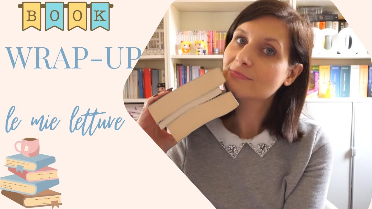 IL PRIMO VIDEO DELLE LETTURE DELL'ANNO!! WRAP-UP