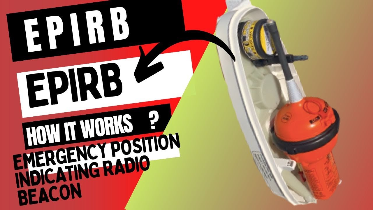How do EPIRBs locate a sinking ship? || EPIRB Working Principle, testing, full detail.
