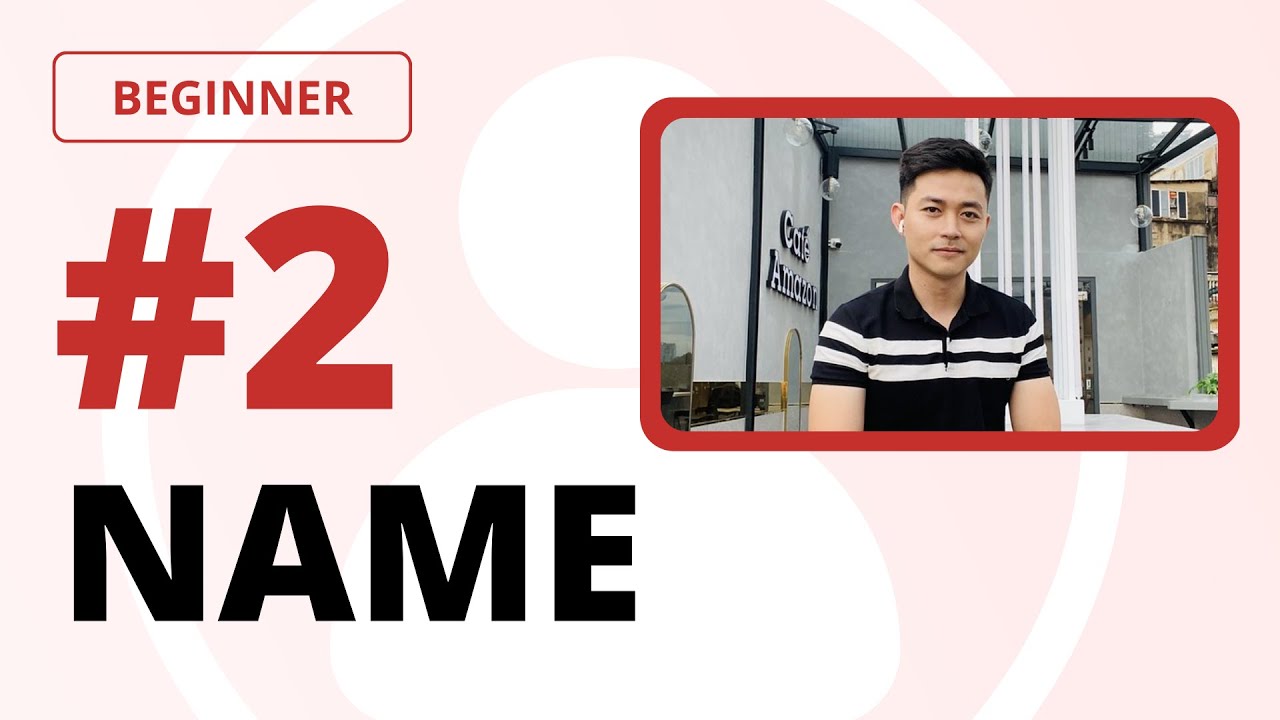 Podcast 2: What's your name - Bạn tên là gì? | Learn Vietnamese With SVFF