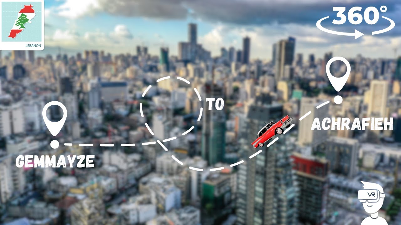 Hop-On for a 360 Drive Around Beirut From Gemmayze to Ashrafieh. من الجميزة إلى الأشرفية