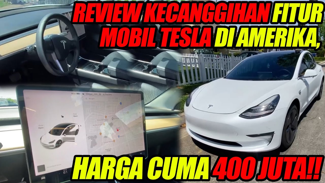 REVIEW KECANGGIHAN FITUR MOBIL TESLA DI AMERIKA, HARGA CUMA 400 JUTA‼️