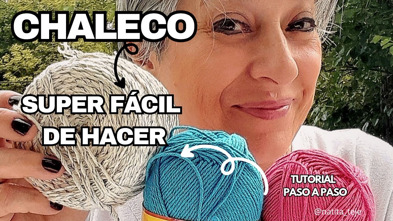 &iexcl;CHALECO LIVIANO De VERANO! Tejido F&aacute;cil a Dos Agujas|Paso a Paso| #tricot #tejer #diy #natita_teje