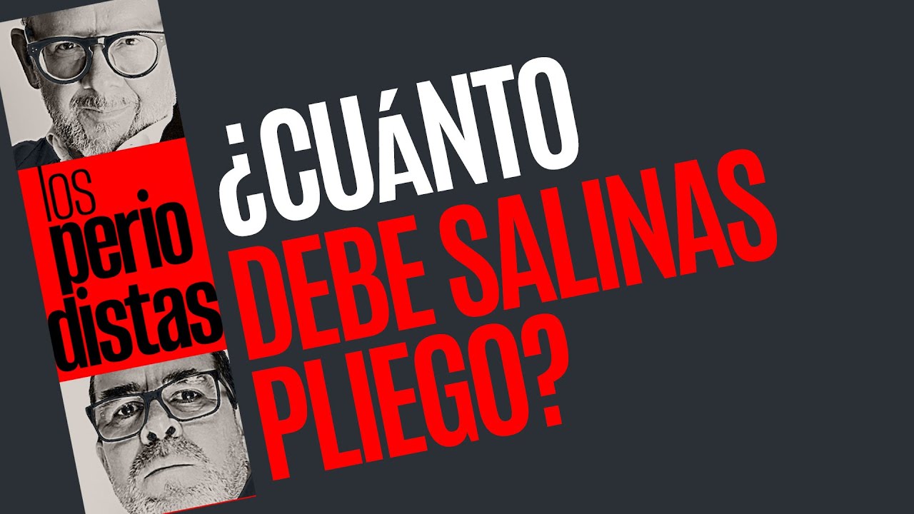 #Análisis ¬ ¿Cuánto debe Salinas Pliego? Su deuda creció en 11 mil millones de pesos en un año