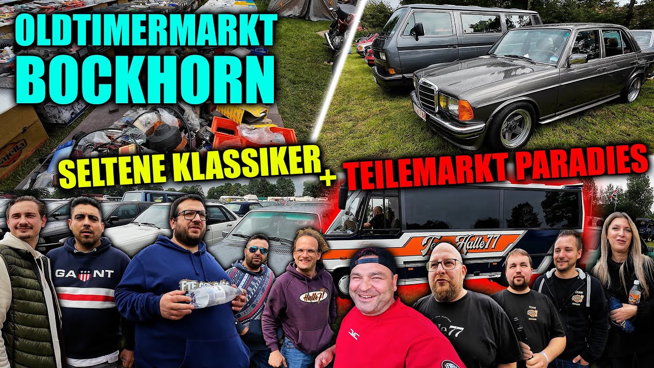 Wochenendtrip zum Oldtimermarkt Bockhorn - Seltene Klassiker & Teile so weit das Auge reicht!