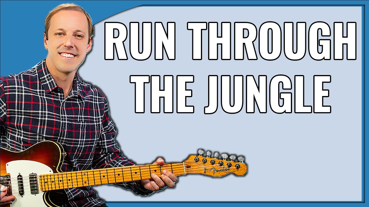Run Through The Jungle Guitar Lesson (CCR)
