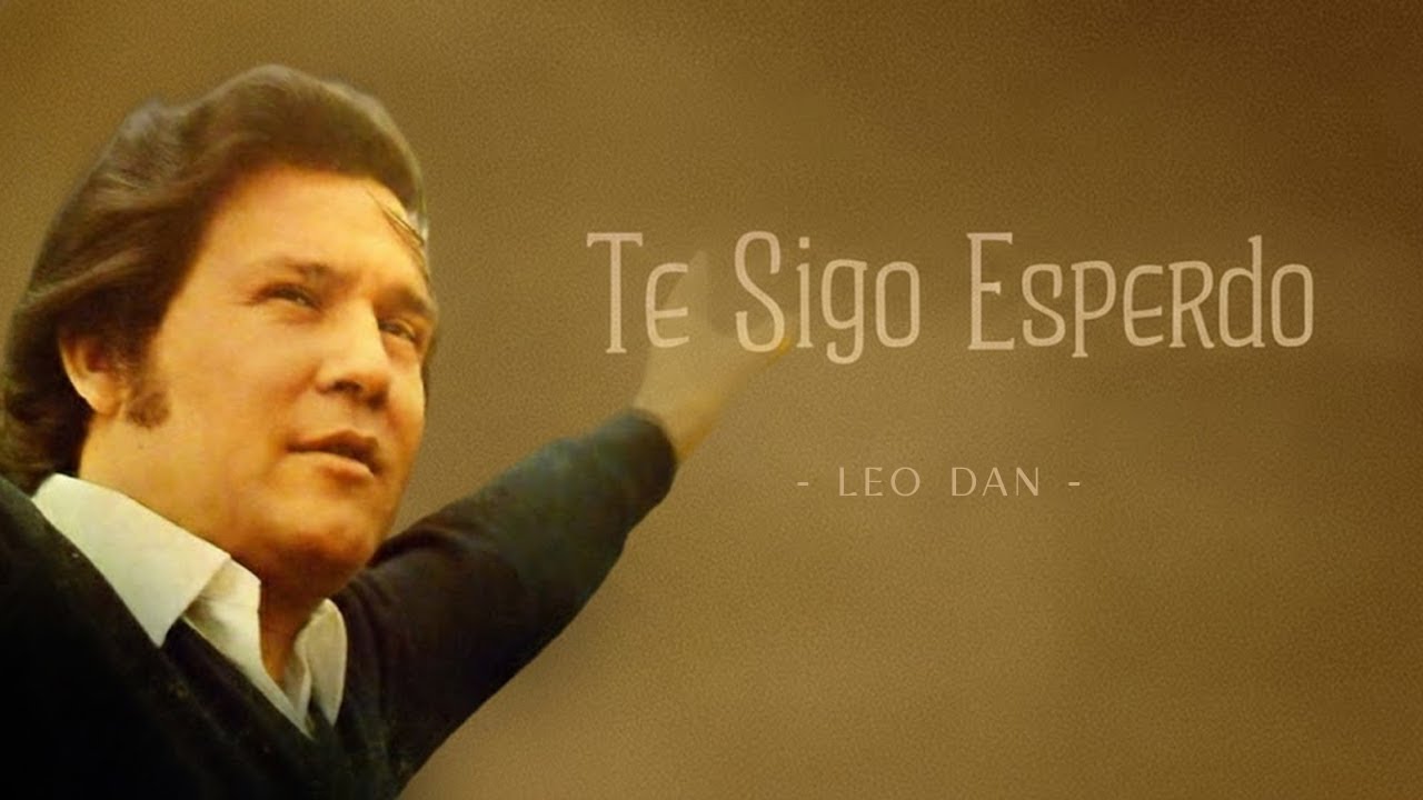 Te Sigo Esperando - Balada romántica – estilo Leo Dan