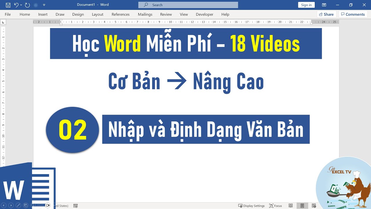Tự học Word từ cơ bản đến nâng cao | Bài 02 Nhập và định dạng văn bản