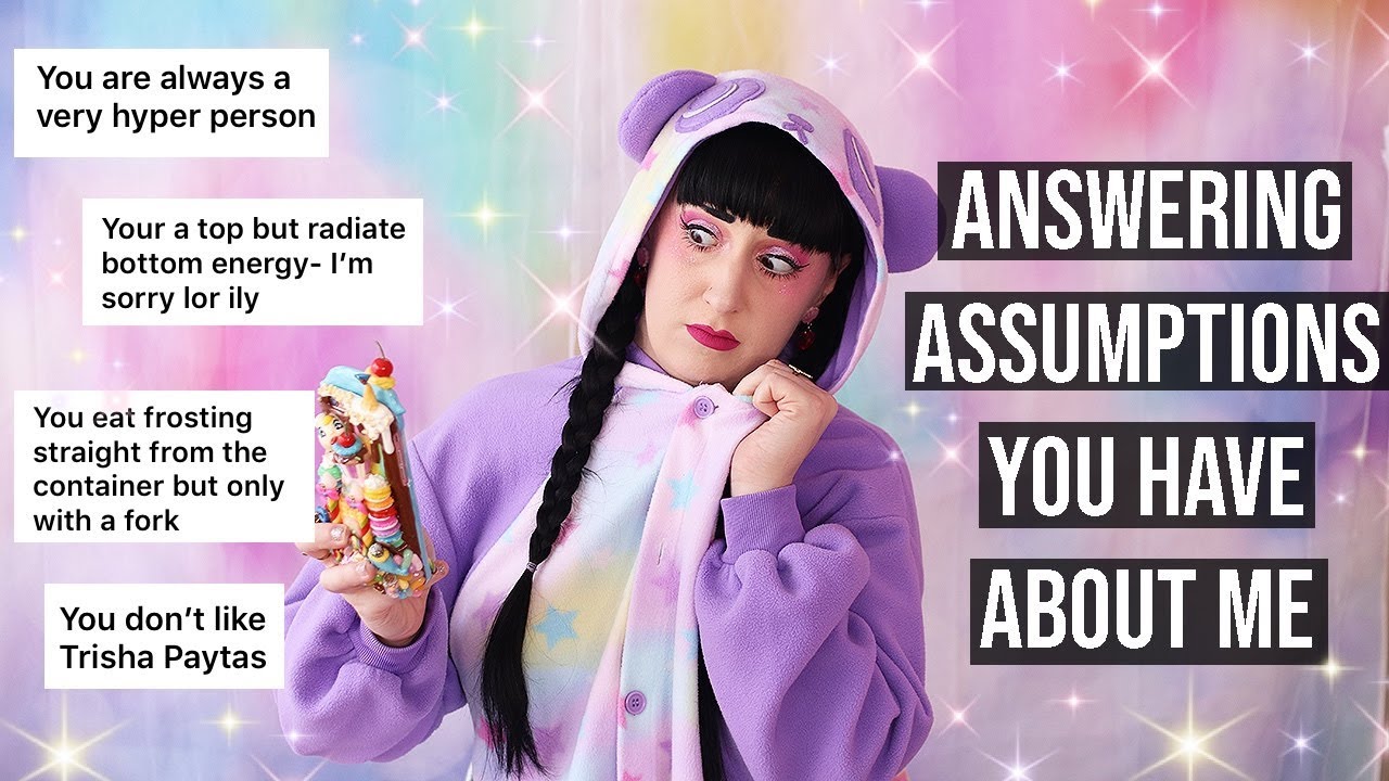 What YOU think of me | Assumptions tag