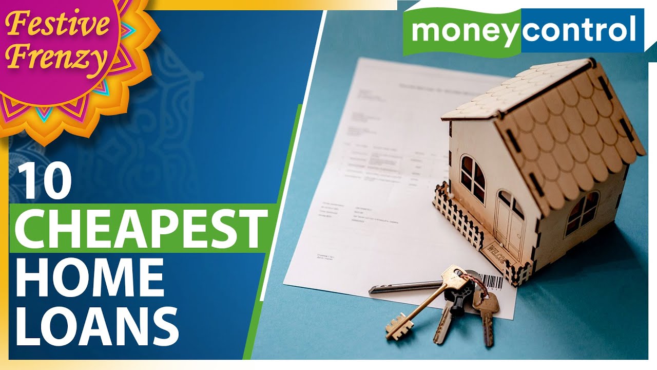 Cheapest Home Loans: Want To Buy Your Dream Home? Here's 10 Cheapest Loans You Can Buy