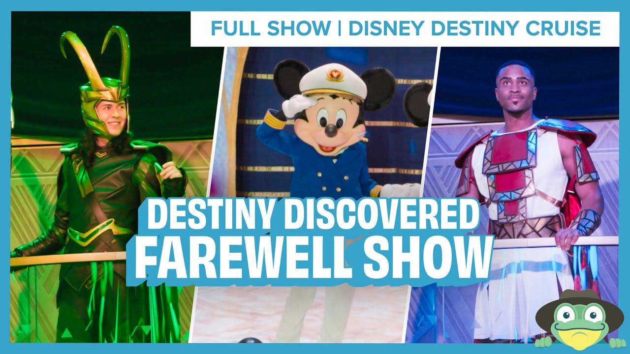 Прощальное шоу «Destiny Discovered» (полная версия) | Disney Destiny | Disney Cruise Line