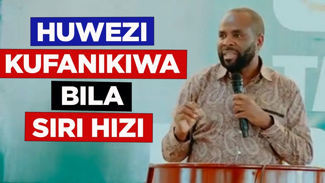 Huwezi Kufanikiwa Bila Kuzijua Siri Hizi Zitakazobadilisha Maisha Yako Kuanzia Leo - Eric Shigongo