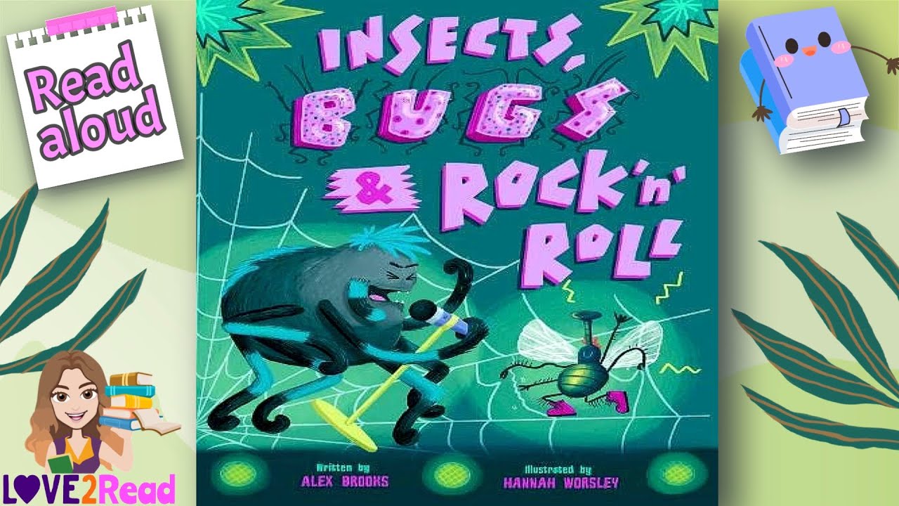 INSECTS BUGS & ROCK N ROLL | Alex Brooks | Read Aloud by Miss Ellis #storyoftheweek