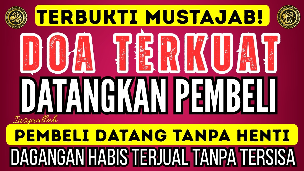 Dzikir Pelaris Jualan Mustajab 🤲 Memohon Dagangan Laris & Rezeki yang Berkah
