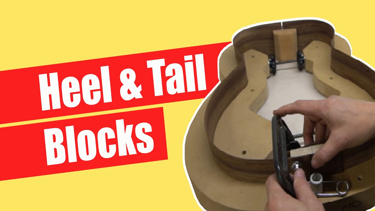 Complete Steel String Guitar Construction Part 3: Heel & Tail Blocks