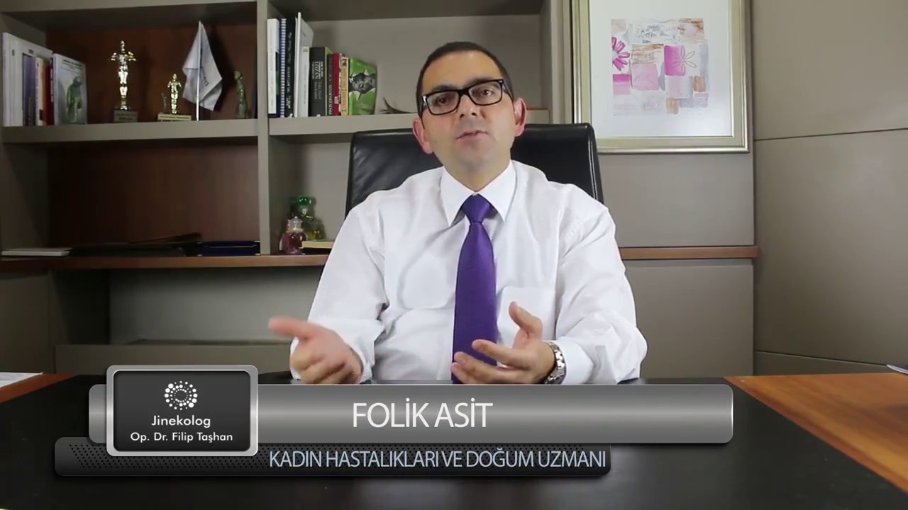 Op.Dr.Filip TAŞHAN - Folik Asit