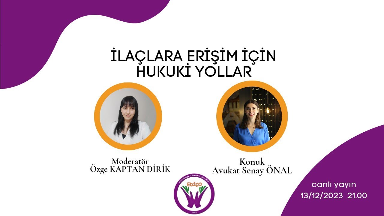 İLAÇLARA ERİŞİM İÇİN HUKUKi YOLLAR