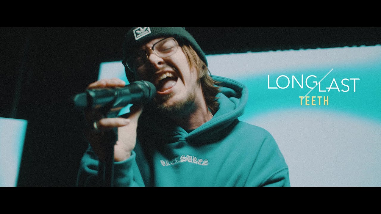 LONG/LAST - Teeth (OFFICIAL MUSIC VIDEO)