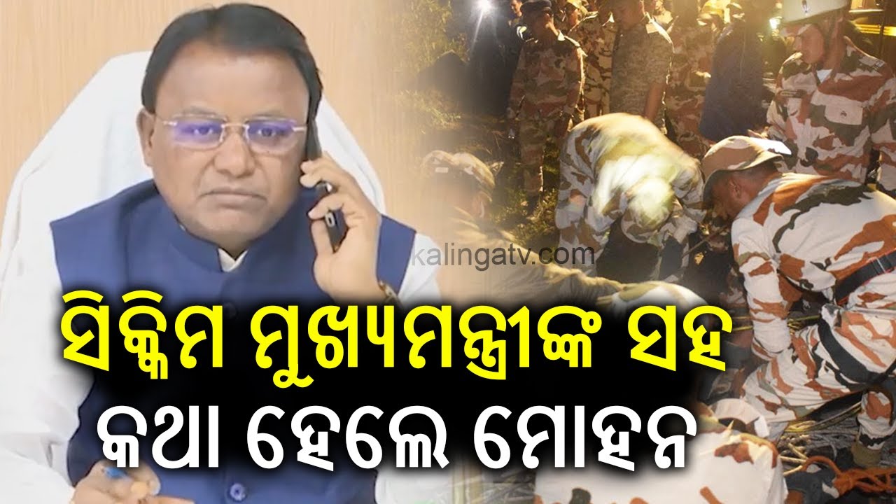 CM Mohan Majhi speaks with counterpart Prem Singh Tamang over Sikkim accident | Kalinga TV