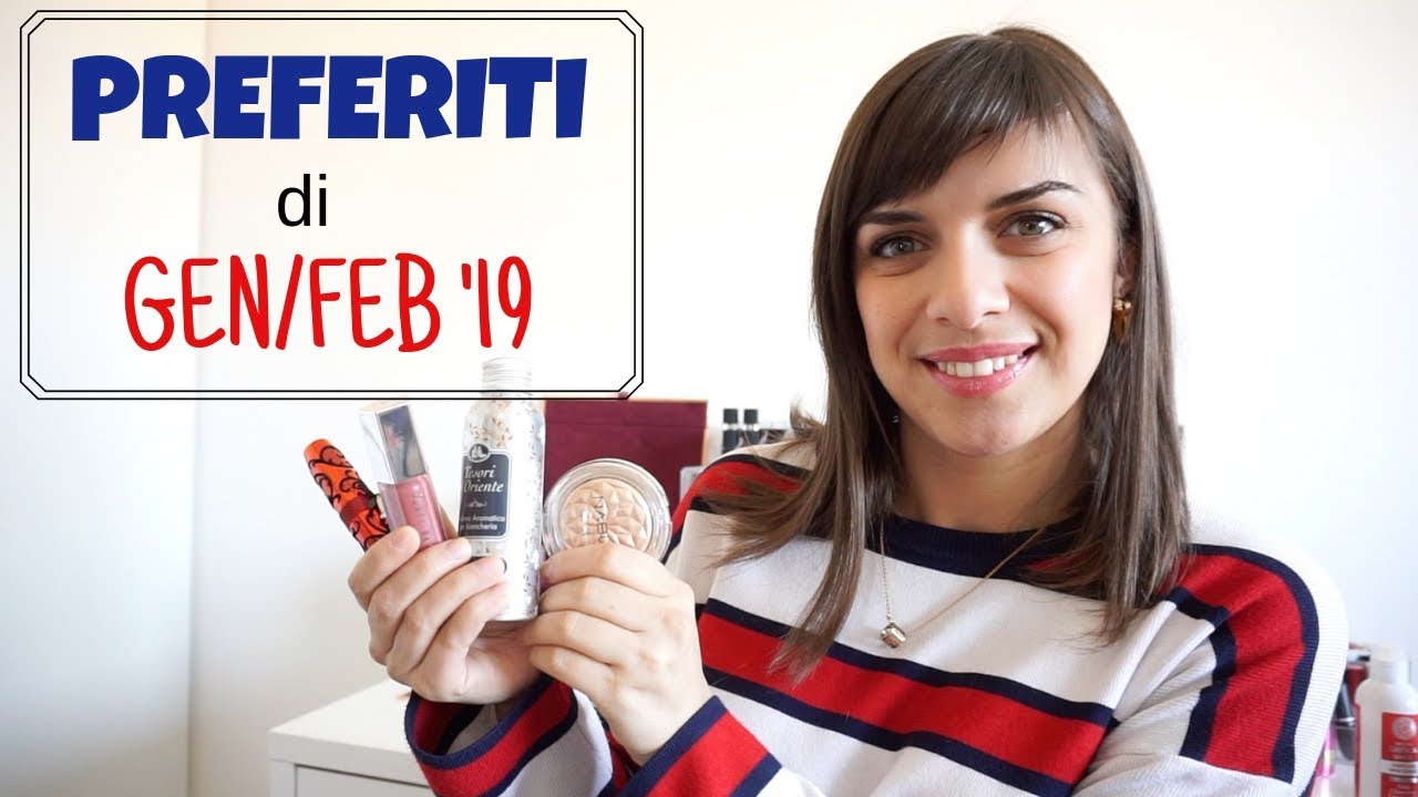 Preferiti  di Gennaio/Febbraio 2019 | NurseLinda87