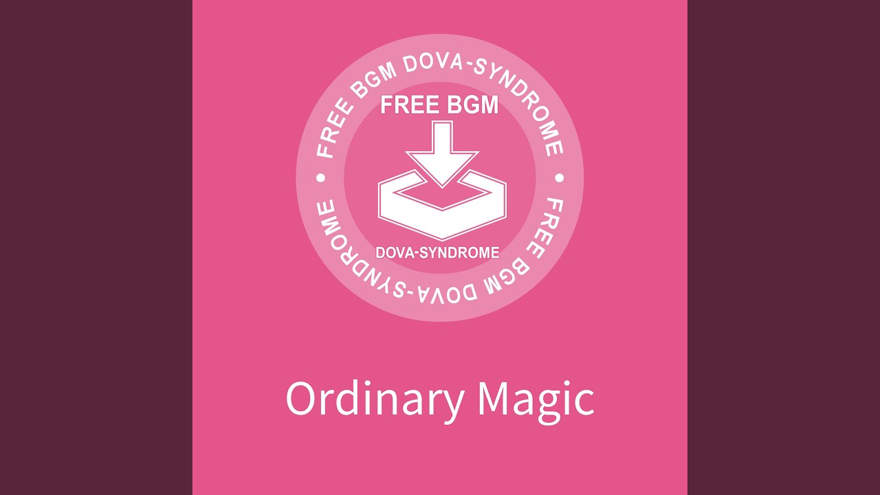 Ordinary Magic
