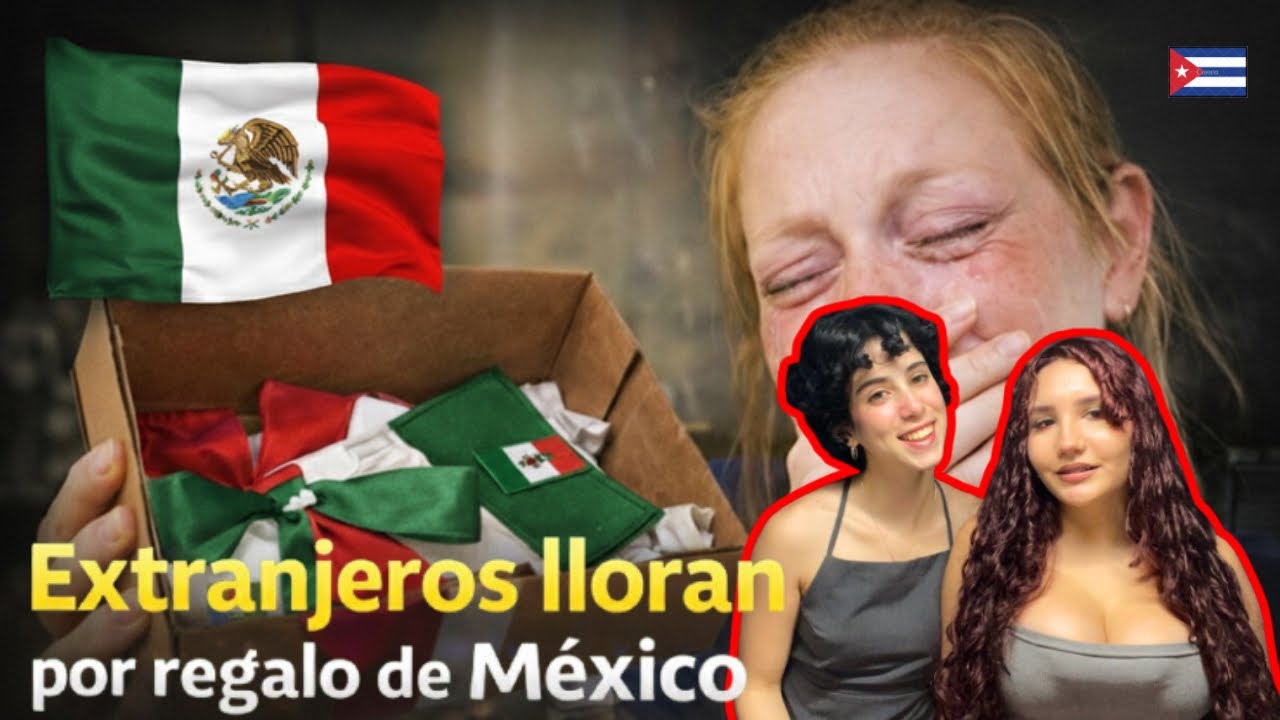 CUBANAS REACCIONAN 😭 | Extranjeros ROMPEN en LLANTO al recibir un REGALO de MÉXICO 🇲🇽💔