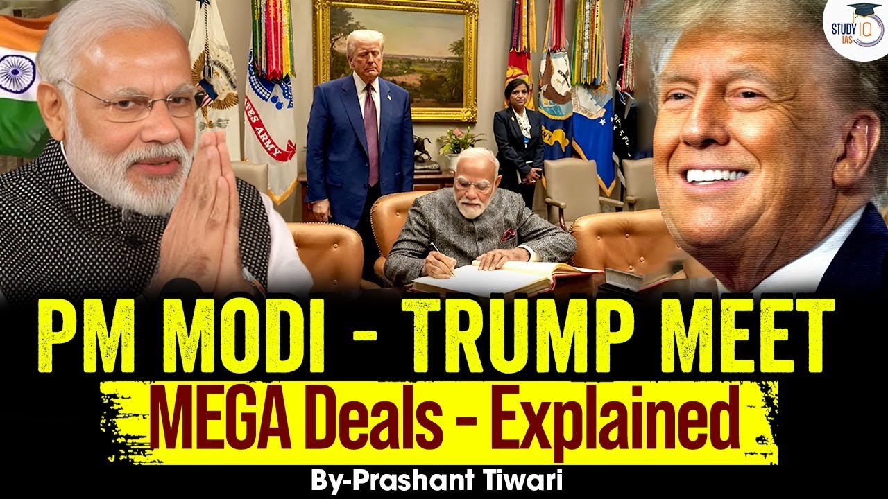 PM Modi's US Visit 2025: Key Takeaways & Major Deals Explained | UPSC GS Analysis | StudyIQ IAS