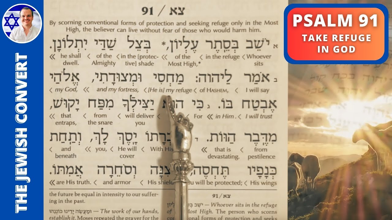 Psalm 91 Reading in Hebrew with English Translation | Take REFUGE in GOD