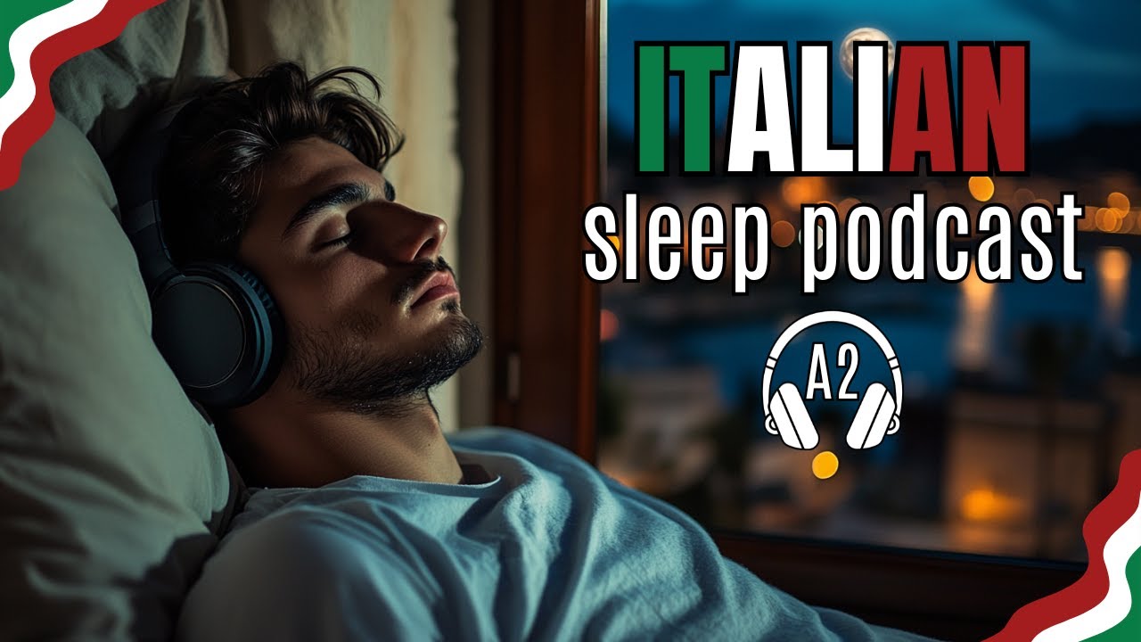 Italian Listening Practice While You Sleep | A2 Italian Podcasts for Easy Listening & Language Boost