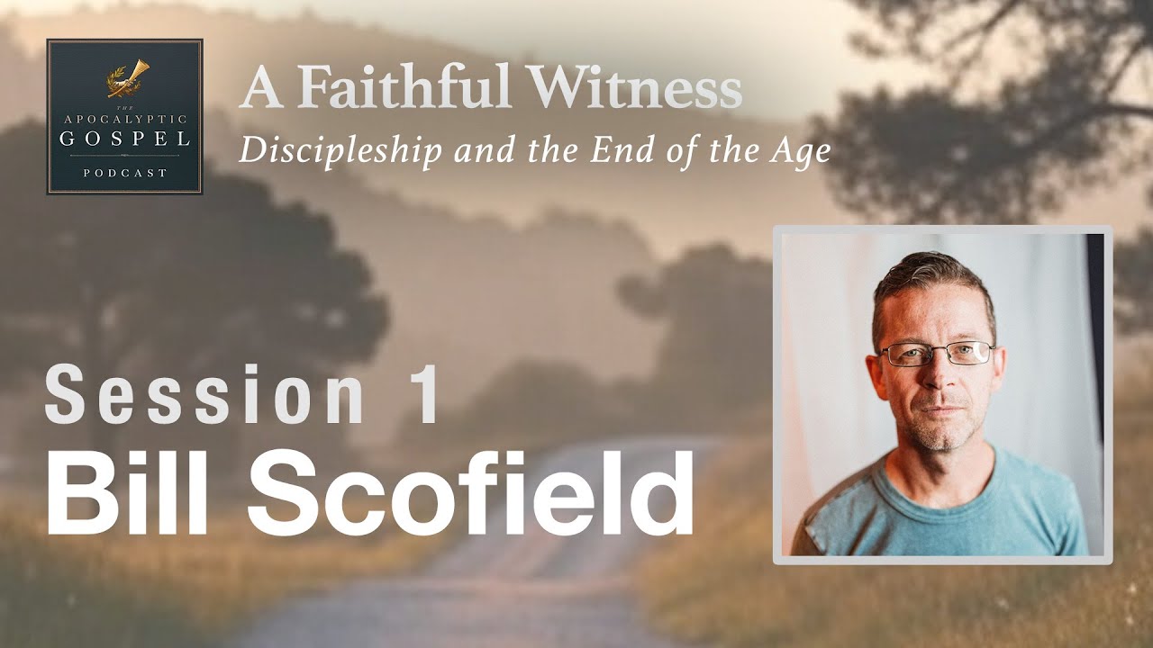 Session 1: Bill Scofield | A Faithful Witness Seminar