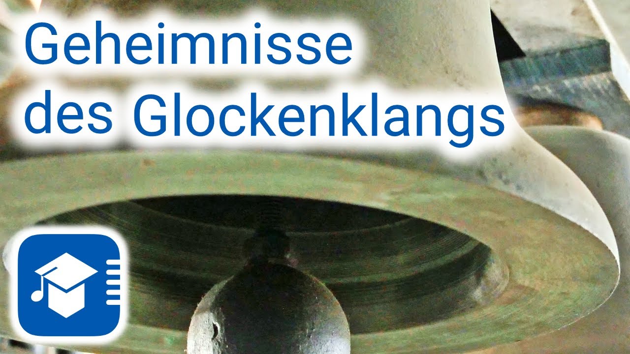 Geheimnisse des Glockenklangs