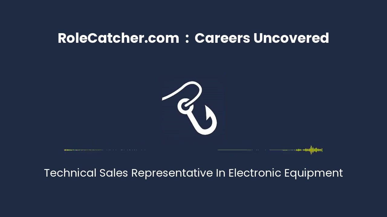 Technical Sales Representative In Electronic Equipment : Careers Uncovered