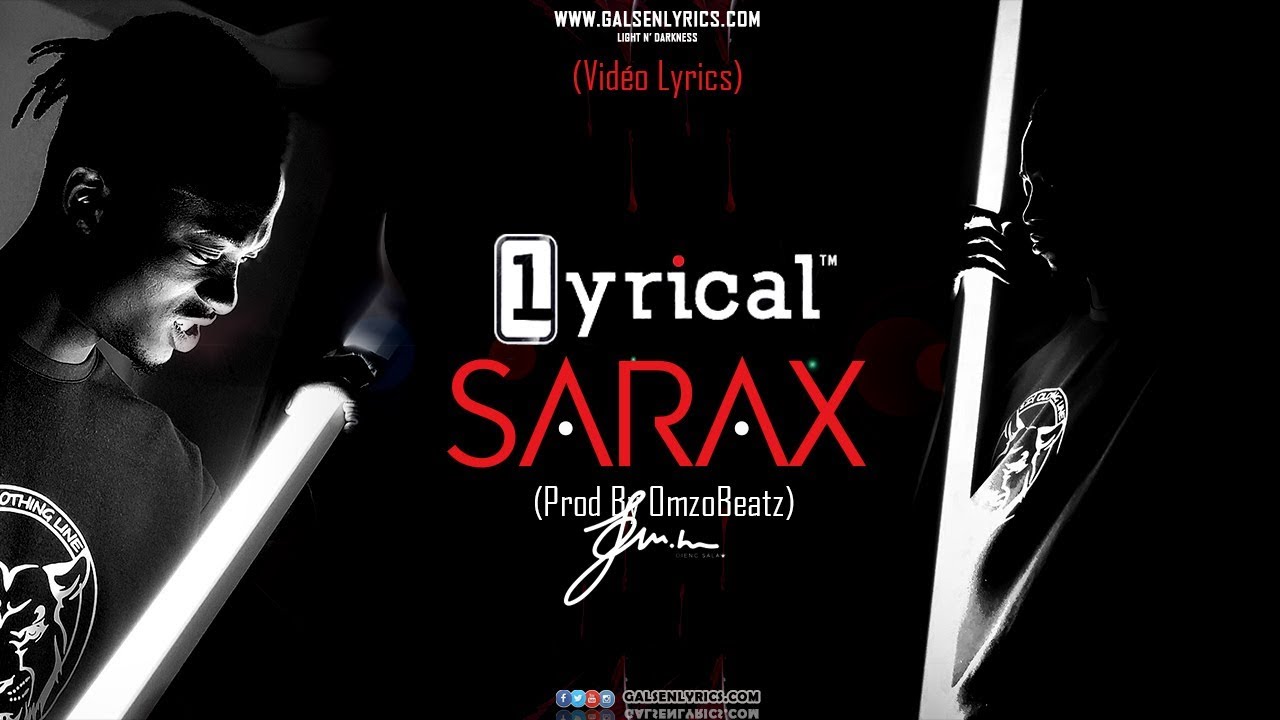 One Lyrical - Sarax (Vidéo Lyrics)(Nouveauté)